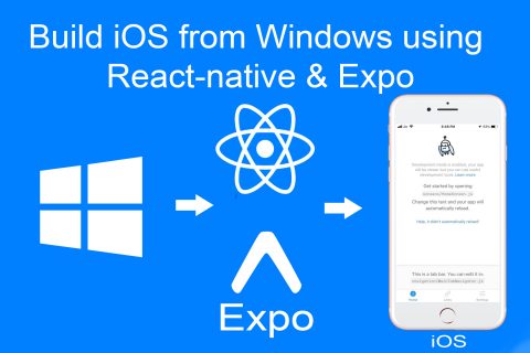 How to build iOS from windows using react-native and expo