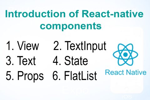Introduction of React-native components