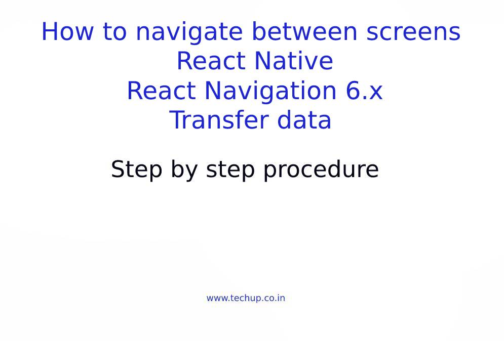 How to navigate between screens in React Native
