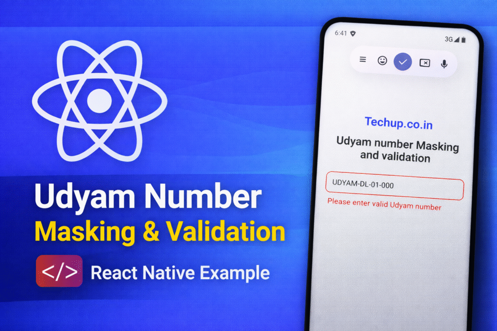 Udyam Number Masking and Validation in React Native (With Source Code ...